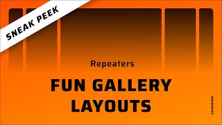 Sneak Peek Fun Gallery Layouts with Repeaters [upl. by Joab352]