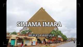 Simama Imara  Mukasa Wafula  With Lyrics [upl. by Pembrook507]