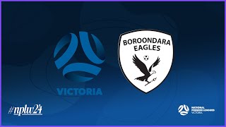 2024 NPLWVIC Round 9 FV Emerging v BoroondaraCarey Eagles [upl. by Bran]