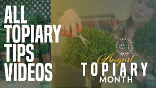 All Topiary Tips Videos [upl. by Cresa]