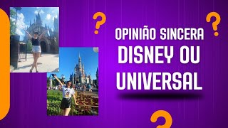 Opinião sincera Disney ou Universal [upl. by Annekahs840]