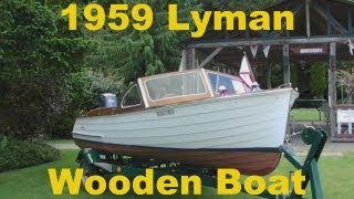 1959 Lyman Wooden Pleasure Craft Boat [upl. by Salmon]