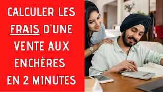 COMMENT calculer en 2 MINUTES les FRAIS dune vente aux enchères immobilières [upl. by Amitak632]