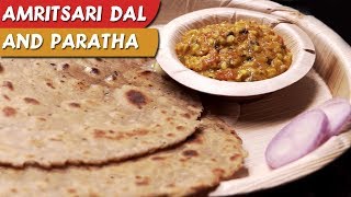 अमृतसरी दाल और परांठे की देसी रेसिपी  Dal And Paratha Recipe  Punjabi Food [upl. by Adnalor]