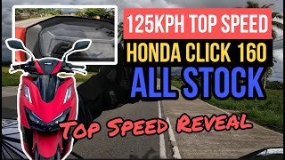 HONDA CLICK 160 TOP SPEED REVEAL  125kph Top Speed  FULL VIDEO  Performance Test [upl. by Gauldin]