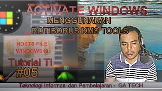 Menghilangkan Tulisan Activate Windows  Sistem Operasi Windows 10  Ratiborus KMS Tools TI05 [upl. by Namar]