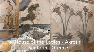 What was in the House of the Ladies in Akrotiri  Santorini Greece  4K [upl. by Gisser65]