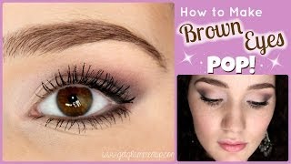 How to Make Brown Eyes Pop Makeup Tutorial [upl. by Enitsua605]