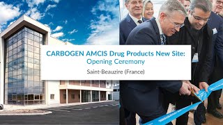 CARBOGEN AMCIS Drug Products New Site Opening Ceremony [upl. by Rabjohn]