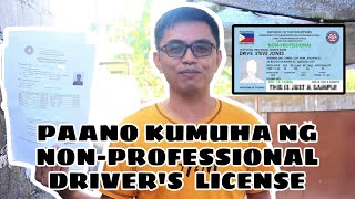 quotPAANO KUMUHA NG NONPROFESSIONAL DRIVERS LICENSEquot [upl. by Decca]