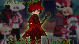 Hazbin hotel reacts to Alastorgachaxhazbinradioapple1 part one [upl. by Annehsat]