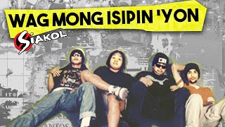 WAG MONG ISIPIN YON  Siakol Lyric Video OPM [upl. by Nallad809]