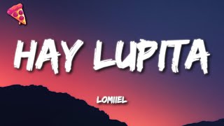 LOMIIEL  HAY LUPITA [upl. by Anyr]