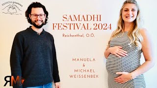 Manuela amp Michael Weißenbek  Samadhi Festival 2024 [upl. by Symer345]