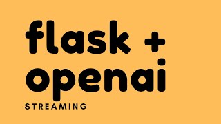 How to Stream OpenAI API Responses in a Flask App [upl. by Alemac597]