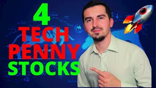 4 Tech Penny Stocks To Buy NOW  MASSIVE Upside Potential  🚀 [upl. by Sylvester]