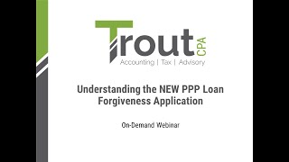 Understanding the NEW PPP Loan Forgiveness Application [upl. by Anahsohs]