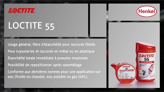 LOCTITE 55 fibre détanchéité pour tuyauteries [upl. by Htebsle]