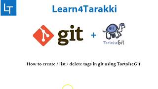 TortoiseGit Tutorial 13 Create show and delete git tags using tortoiseGit [upl. by Mahon]