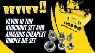 Vevor 10 Ton Knockout And Amazons Cheapest Dimple Die Set Review [upl. by Ahdar]