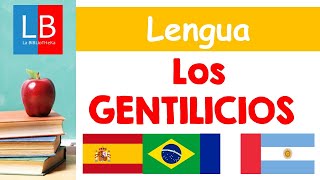 Los GENTILICIOS para niños 👍👩‍🏫 PRIMARIA [upl. by Anenahs]