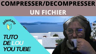 Comment compresser et décompresser un fichier [upl. by Meade438]