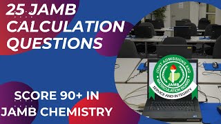 25 JAMB CALCULATION QUESTIONS [upl. by Nhguavahs]