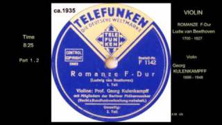 ROMANZA F Dur L vBeethoven G KULENKAMPFF violin VTS 01 1 [upl. by Corenda893]