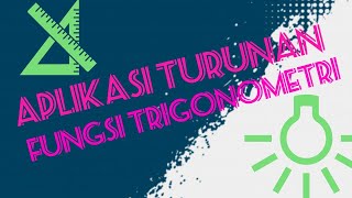 Aplikasi Turunan Fungsi Trigonometri  Materi Belajar Matematika Peminatan Kelas XII [upl. by Taub]