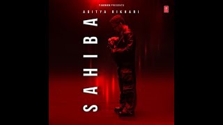 Sahiba Song by Aditya Rikharilyricvideo [upl. by Aicilyhp]