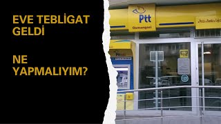 EVE TEBLİGAT GELDİ NE YAPMALIYIM TEBLİGAT NEDİR ADLİ YARDIM 3 [upl. by Cynar]