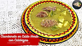 Chambarete en Caldo Verde con Calabazas  Cocinando Con Doña Jose  Comida Mexicana Receta 🇲🇽 [upl. by Gader]