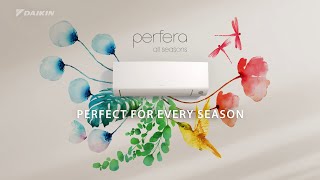 Daikin Perfera  Perfect for every season [upl. by Ladnik516]