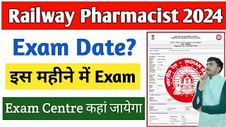 rrb pharmacist exam date 2024  rrb pharmacist exam centre  railway Pharmacist form fill up 2024 [upl. by Eellah]