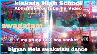 Kiakata High School bigyan Mela swagatam video 8112024 🥰🥰🥰 [upl. by Gnok]