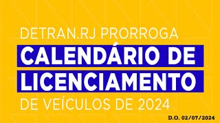 O Detran RJ prorrogou os prazos do vencimento do licenciamento de 2024 [upl. by Ardnuassac772]