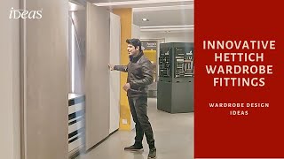 Innovative Hettich Wardrobe Fittings  Wardrobe Design Ideas [upl. by Animahs]