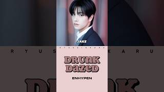 ENHYPEN DRUNKDAZED LYRICS ENHYPEN DrunkDazed [upl. by Anyg]