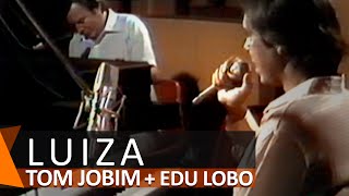 Tom Jobim e Edu Lobo Luiza DVD Águas de Março [upl. by Rockwood]