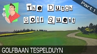 Course vlog  Golfclub Tespelduyn  Part 1 of 2 [upl. by Nwahsar]