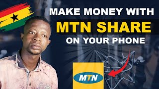 HOW TO BUY MTN SHARES IN GHANA ON YOUR MOBILE PHONE AND MAKE MONEY [upl. by Nahtnahoj]