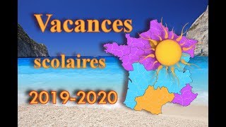 CALENDRIER DES VACANCES SCOLAIRES 2019  2020 FR [upl. by Alake]