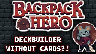 A Cozy Deckbuilder Without Cards A New Roguelike  Backpack Hero Review [upl. by Llenod]