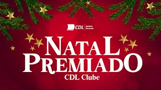 Natal Premiado CDL Clube  2022 [upl. by Ahsela]