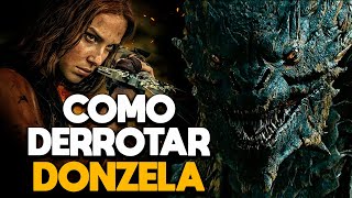 COMO DERROTAR DONZELA Netflix  RECAP [upl. by Brightman]