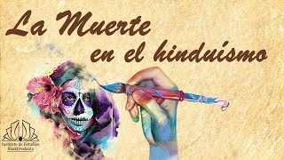 La Muerte en el Hinduismo [upl. by Polish]