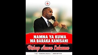 NAMNA YA KUFANYIKA WA BARAKA KANISANI [upl. by Elmo]