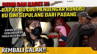 REAKSI BPK KANDUNG BU DINI MENDENGAR KONDISI BU DINI SETELAH PULANG DARI PADANG  PRATIWI NOVIYANTHI [upl. by Trakas]