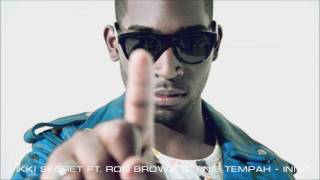 Vikki Secret ft Ron Browz amp Tinie Tempah  Innit Official [upl. by Niriam]