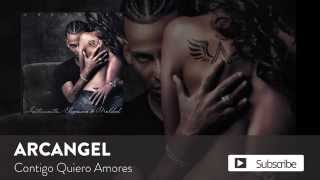 Arcángel  Contigo Quiero Amores  Sentimiento Elegancia y Maldad Audio Oficial [upl. by Novaat268]